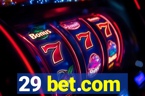 29 bet.com